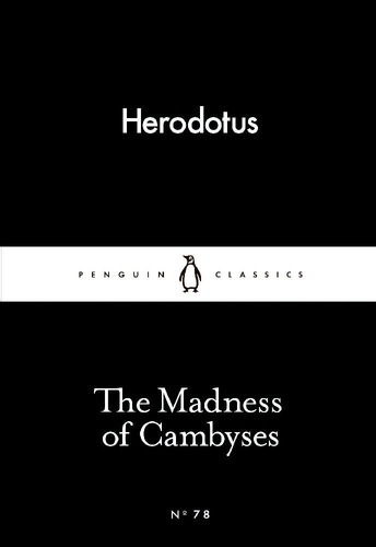 The Madness of Cambyses