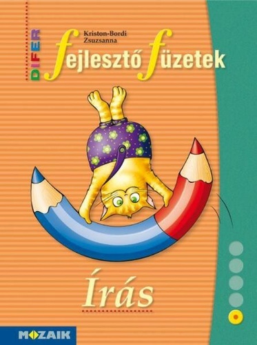 Kniha DIFER Fejlesztő füzetek - Írás - MS-9329V - Zsuzsanna Kriston-Bordi