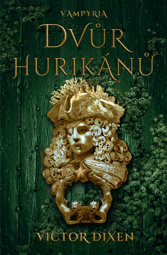 Kniha Dvůr hurikánů - Victor Dixen