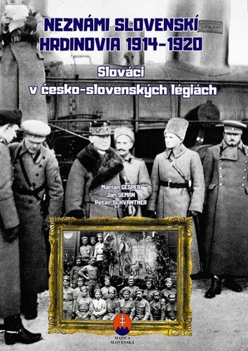 Kniha Neznámi slovenskí hrdinovia 1914 – 1920 - pracovný zošit