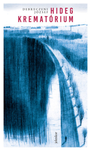 Kniha Hideg krematórium - József Debreczeni