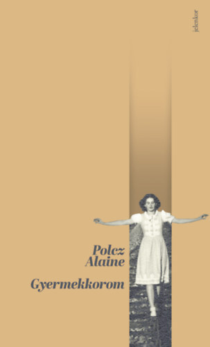 Kniha Gyermekkorom - Alaine Polcz