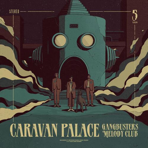 Caravan Palace - Gangbusters Melody Club (Petrol) LP