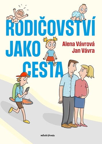 Kniha Rodičovství jako cesta - Alena Vávrová,Jan Vávra