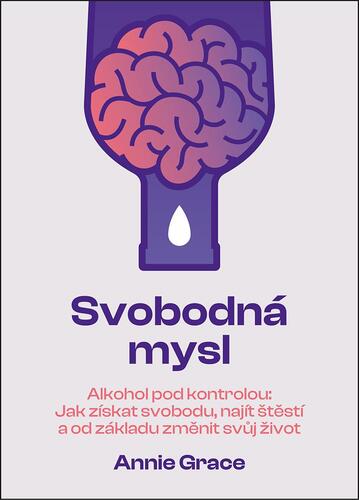 Kniha Svobodná mysl - Alkohol pod kontrolou