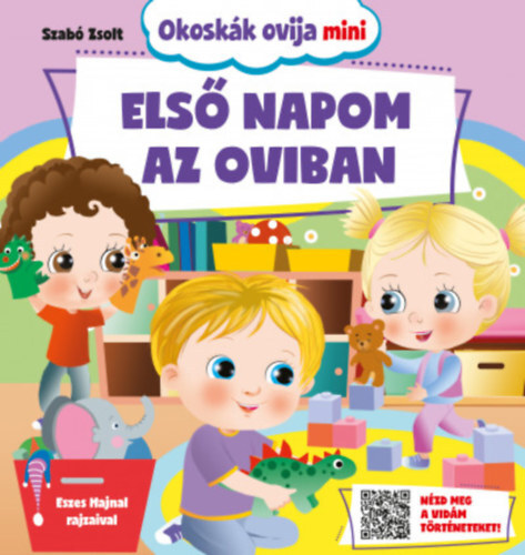 Kniha Első napom az oviban - Okoskák ovija mini - Zsolt Szabó