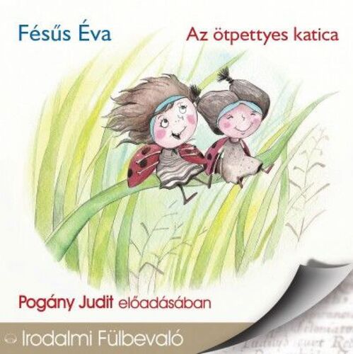 Kniha Mojzer kiádo,Kossuth Könyvkiadó Az ötpettyes katica - Hangoskönyv