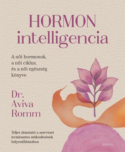 Hormon intelligencia - Aviva Romm