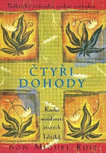 Kniha Čtyři dohody - Don Miguel Ruiz