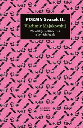 Poemy, Svazek II. - Vladimír Majakovskij,Jana Kitzlerová,Vojtěch Frank