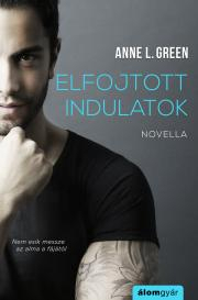 Kniha Elfojtott indulatok - novella - Green Anne L.