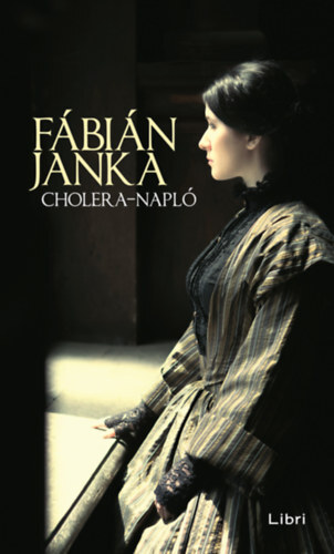 Cholera-napló - Janka Fábián