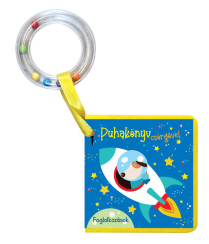 Puhakönyv csörgővel: Foglalkozások
