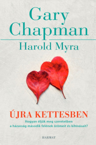 Kniha Újra kettesben - Gary Chapman,Harold Myra