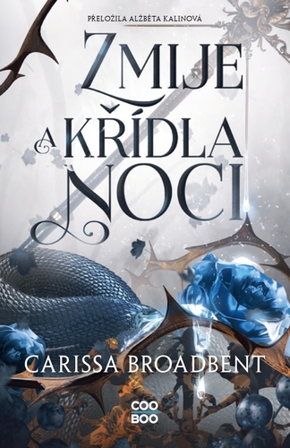 Kniha Zmije a křídla noci - Carissa Broadbent