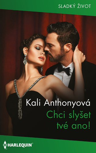 Kniha Chci slyšet tvé ano! - Kali Anthony