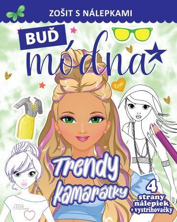 Kniha Buď módna - Trendy kamarátky