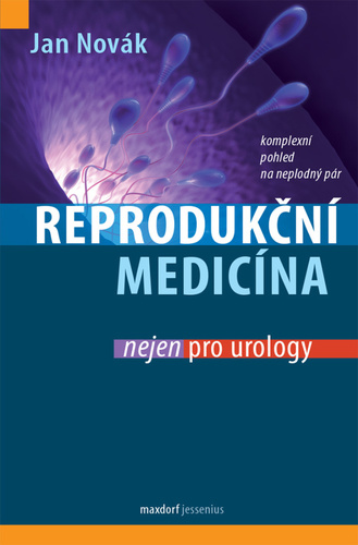 Kniha Reprodukční medicína nejen pro urology