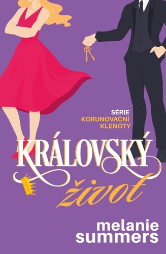 Korunovační klenoty 1: Královský život - Melanie Summers