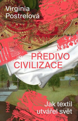 Kniha Předivo civilizace - Jak textil utvářel svět