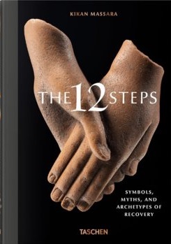 Kniha The 12 Steps. Symbols, Myths, and Archetypes of Recovery