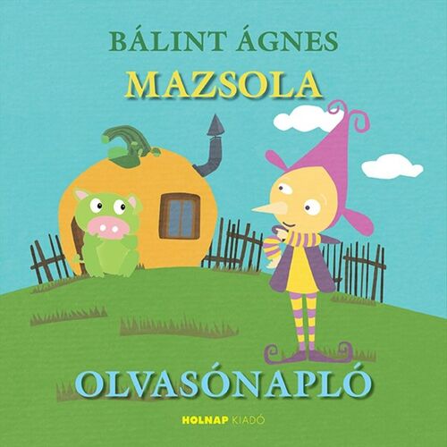 Mazsola olvasónapló - Zoltánné Csilla Nagy