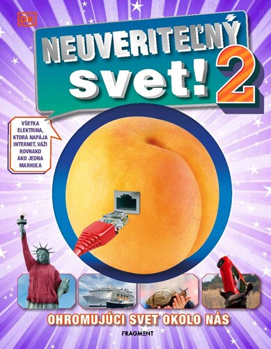 Kniha Neuveriteľný svet! 2