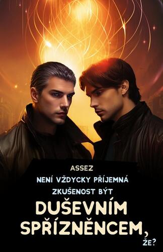 Kniha Není vždycky příjemná zkušenost být duševním spřízněncem, že? - Éditions Assézat Tourneux