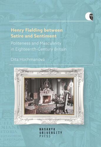 Kniha Henry Fielding between Satire and Sentiment - Dita Hochmanová