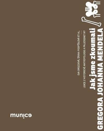 Jak jsme zkoumali Gregora Johanna Mendela kúpite na Panta Rhei