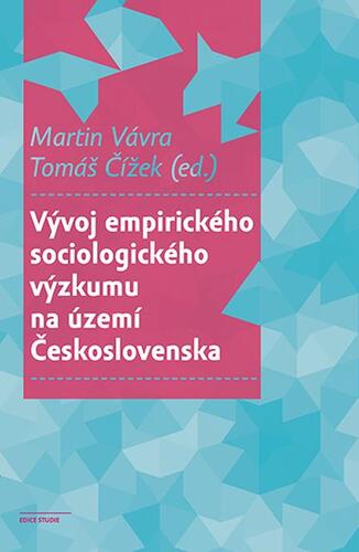 Kniha Vývoj empirického sociologického výzkumu na území Československa - Tomáš Čížek
