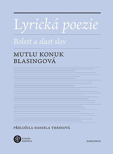 Kniha Lyrická poezie - Mutlu Konuk Blasing
