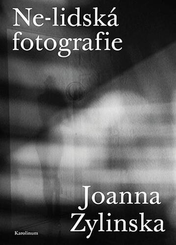 Ne-lidská fotografie - Joanna Zylinska kúpite na Panta Rhei