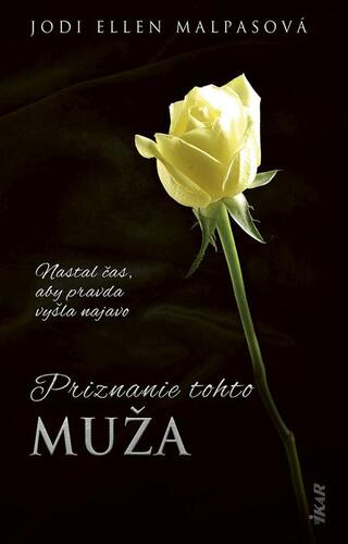 Kniha Priznanie tohto muža - Jodi Ellen Malpas