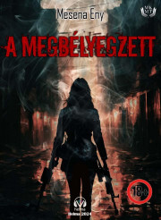 Kniha Mesena Eny - A megbélyegzett - Lens Charles