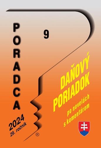 Kniha Poradca č. 9/2024 –Daňový poriadok (s komentárom) - Daniela Ivanaková