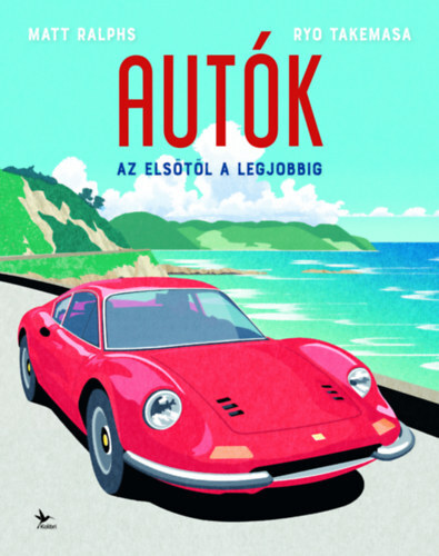 Autók - Ryo Takemasa,Matt Ralphs