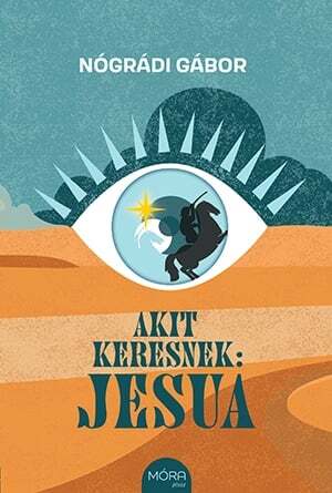 Kniha Akit keresnek: Jesua - Gábor Nógrádi