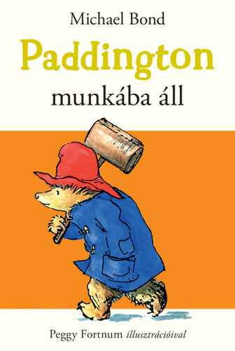 Kniha Paddington munkába áll - Michael Bond