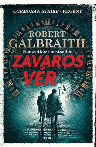 Kniha Zavaros vér - Robert Galbraith,Ákos Vachter,Gergely Nagy