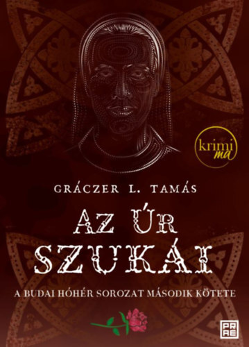 Kniha Az Úr szukái - Gráczer L. Tamás