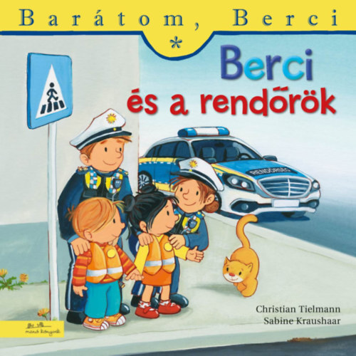 Berci és a rendőrök - Barátom, Berci 24. - Christian Tielmann,Yvette Nánási