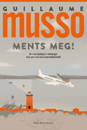 Kniha Ments meg! - Guillaume Musso