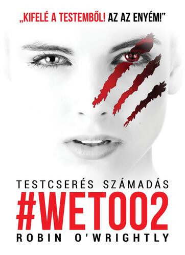 Kniha Testcserés számadás - OWrightly Robin