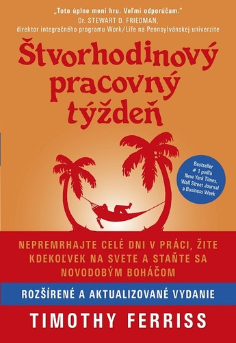 Kniha Štvorhodinový pracovný týždeň - Timothy Ferriss