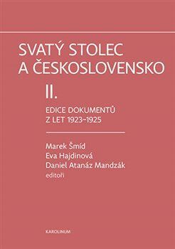 Svatý stolec a Československo II. - Marek Šmíd,Daniel Atanáz Madzák,Eva Hajdinová