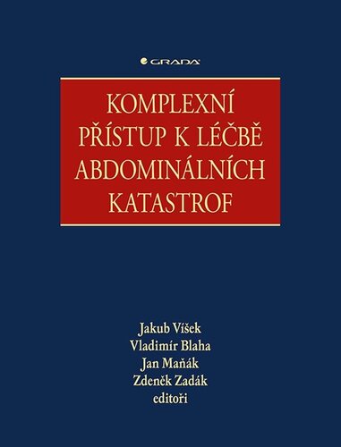 Kniha Komplexní přístup k léčbě abdominálních katastrof