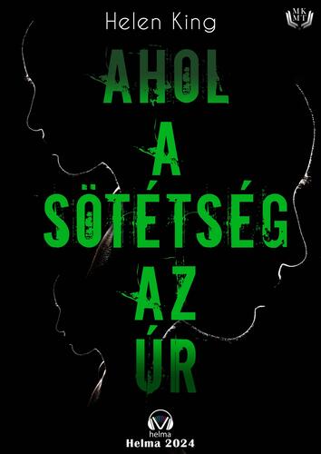 Kniha Ahol a sötétség az úr - King Helen