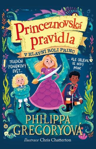 Kniha Princeznovská pravidla 2: V hlavní roli princ - Philippa Gregory