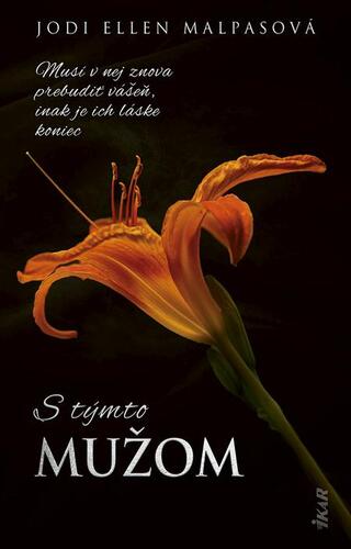 Kniha S týmto mužom - Jodi Ellen Malpas